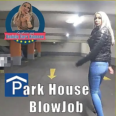 Park House B**wJob - starring DanielaCorahansson