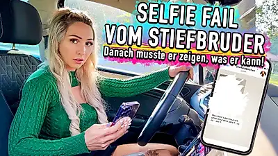 SELFIE FAIL VOM STIEFBRUDER - Then he had to show what he can do !