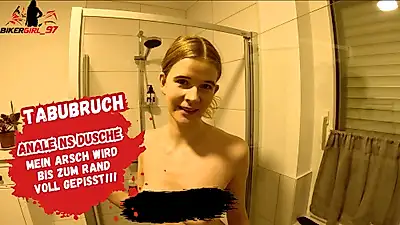First time for young teens! Anal NS shower! The bowels filled to the brim with piss!