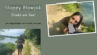 Sloppy B**wjob - direkt am See!
