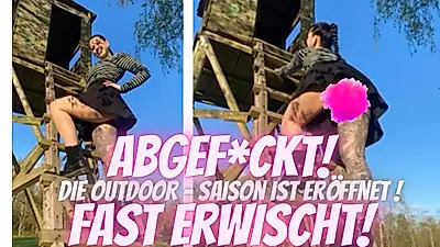 FAST ERWISCHT! Abgekniet & Abgef**kt auf dem Hochstand!