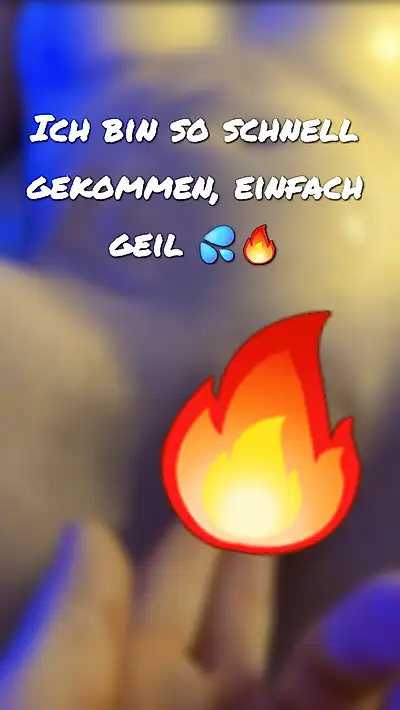 I came so quickly 🍆💦