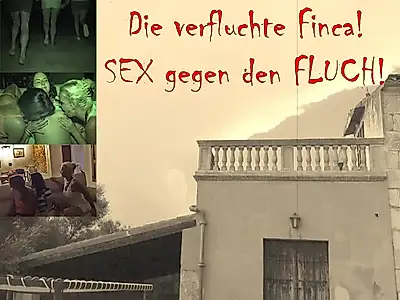 Die verfluchte Finca! – S*x gegen den Fluch!