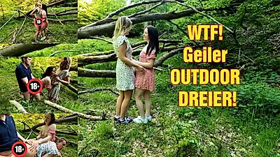 WTF! Awesome outdoor threesome!